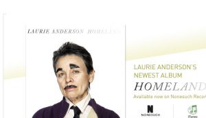 Laurie Anderson - Homeland Pre-Order on iTunes Now!