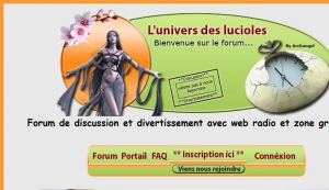 Site officiel : http://universdeslucioles.forumactif.net