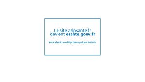 Site officiel : http://www.asipsante.fr